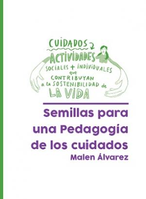 Semillas para una Pedagogía de los cuidados
