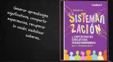 Experiencias educativas transformadoras. Guía de sistematización